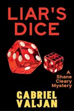 Liar's Dice: A Shane Cleary Mystery 