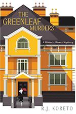 The Greenleaf Murders: A Historic Homes Mystery 