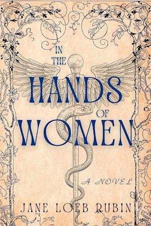 In the Hands of Women: A Gilded City Series