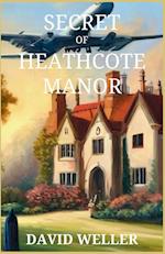 Secret of Heathcote Manor