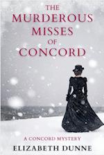 The Murderous Misses of Concord