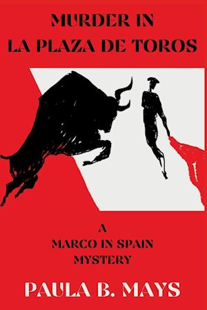 Murder in La Plaza De Toros