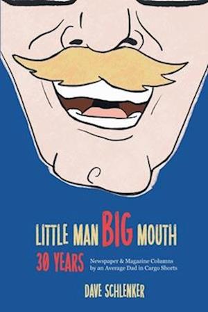 Little Man, Big Mouth, 30 Years