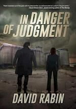 In Danger of Judgment: A Thriller 