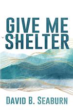 Give Me Shelter 