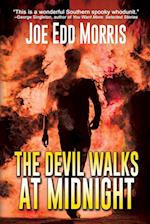 The Devil Walks at Midnight