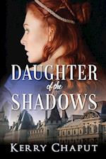 Daughter of the Shadows 