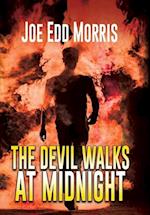 The Devil Walks at Midnight: A Twenty-Mile Bottom Tale 