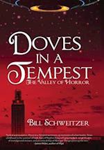 Doves In A Tempest: The Valley of Horror 