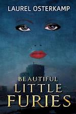 Beautiful Little Furies: Compelling Women's Psychological Fiction 