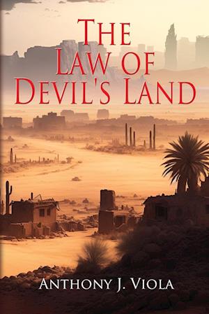 The Law of Devil's Land