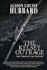 The Kelsey Outrage