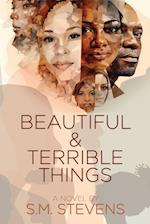 Beautiful and Terrible Things