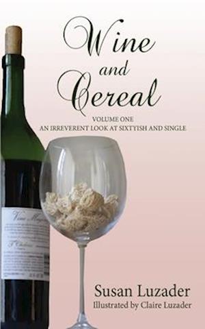 Wine and Cereal