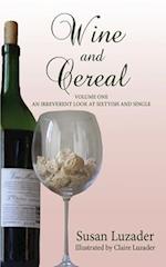 Wine and Cereal