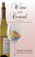 Wine and Cereal