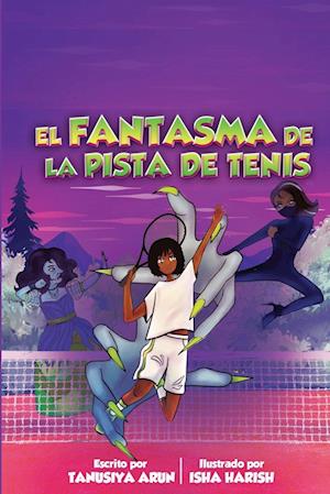 El Fantasma En La Pista de Tenis