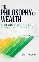 The Philosophy of Wealth 