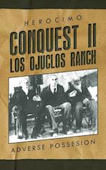 Conquest II - Los Ojuclos Ranch 