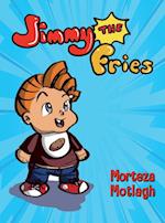 Jimmy the Fries 