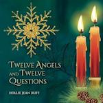 Twelve Angels and Twelve Questions 