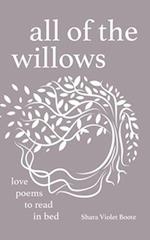 All of the Willows