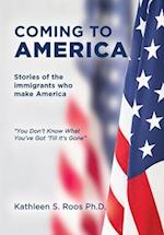 Coming to America: Stories of the immigrants who make America "You Don't Know What You've Got 'Till it's Gone" 