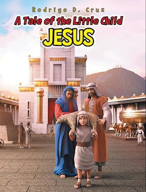 A Tale of the Little Child Jesus