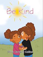 Be Kind