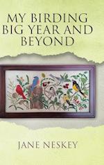 My Birding Big Year and Beyond 