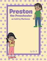 Preston the Preschooler as told by Marianna