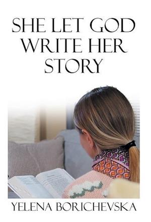 She Let God Write Her Story