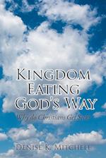 Kingdom Eating God's Way