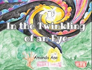 In the Twinkling of an Eye