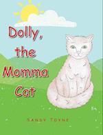 Dolly, the Momma Cat