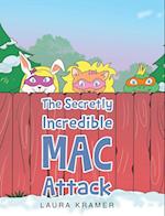 The Secretly Incredible MAC Attack