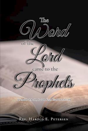 Word of the Lord Came to the Prophets