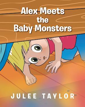 Alex Meets the Baby Monsters