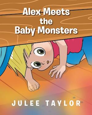 Alex Meets the Baby Monsters