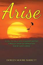 Arise