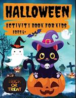 Halloween Activity Book for Kids Ages 4+