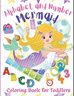 Alphabet and Number Mermaid Coloring Book for Toddlers