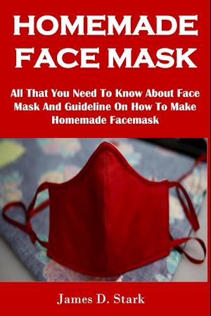 HOMEMADE FACE MASK