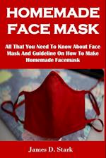 HOMEMADE FACE MASK 