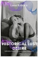 Historical Lust Desire