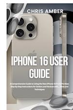 iPhone 16 User Guide