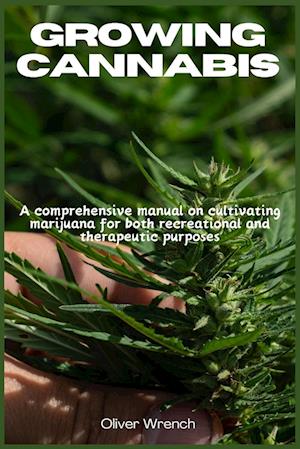 GROWING CANNABIS