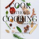 COOK WITHOUT COOKING