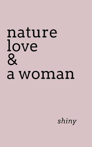 nature love & a woman