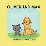 Oliver and Max: A Book About Friendship, by Harper Adams 